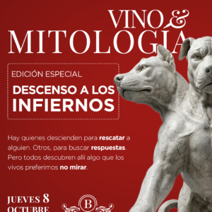 VINO & MITOLOGIA<br>Degustación de vinos Boutique<br>tapeo casero y Mitología Griega<br>Edición: Descenso a los infiernos<br>Jueves 8/10<br>Puerta 20.30 hs Inicio 21 hs
