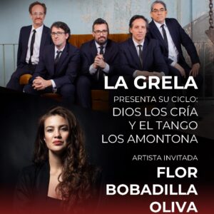 QUINTETO LA GRELA<br>Cantora invitada:<br>FLOR BOBADILLA OLIVA<br>Sábado 18/10<br>Puerta 21 hs Show 21.45 hs