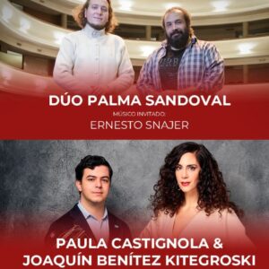 DUO PALMA  SANDOVAL<br>PAULA CASTIGNOLA & JOAQUIN BENITEZ <br>Lunes 23/3<br>Puerta 21 hs Show 21.45 hs