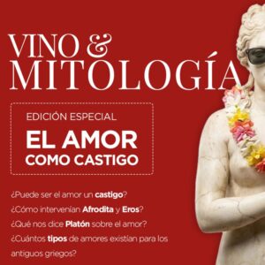 VINO & MITOLOGIA<br>Degustación de vinos Gourmet<br>+ Mitología Griega por<br>José Barrios Hermosa<br>Jueves 7/5 20.30 hs