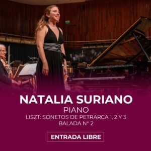 NATALIA SURIANO, piano<br>Liszt: Soneto de Petrarca 123<br>Martes 5/5 Puerta 19.30 hs Inicio 20 hs ENTRADA LIBRE<br>Cliqueá en la foto para reservar