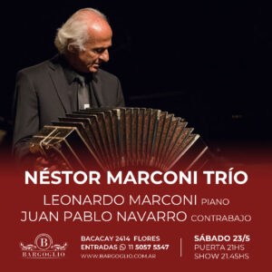 NESTOR MARCONI TRIO<br>Leonardo Marconi, piano<br>Juan Pablo Navarro, contrabajo<br>Sábado 23/5<br>Puerta 21 hs Show 21.45 hs