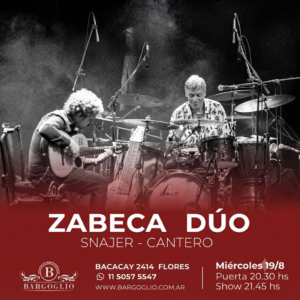 ZABECA DUO<br>Snajer- Cantero<br>Miércoles 19/8<br>Puerta 20.30 hs Show 21.15hs