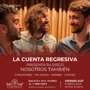 LA CUENTA REGRESIVA<br>Presenta su disco: "Nosotros también"<br>Viernes 24/7<br>Puerta 21 hs Show 21.45 hs <br>Anticipadas $13.000