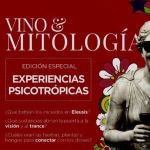 VINO & MITOLOGIA<br>Edición: Experiencias Psicotrópicas<br>Degustación de vinos, delicatessen<br>+ Mitología Griega por<br>José Barrios Hermosa<br>Jueves 6/8 <br>20.30 hs