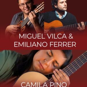MIGUEL VILCA & EMILIANO fERRER<br>CAMILA PINO<br>Jueves 1/10<br>Puerta 20.30 hs Show 21.15 hs